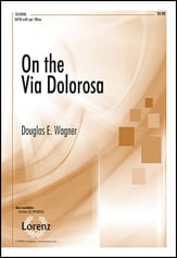 On the Via Dolorosa SATB choral sheet music cover